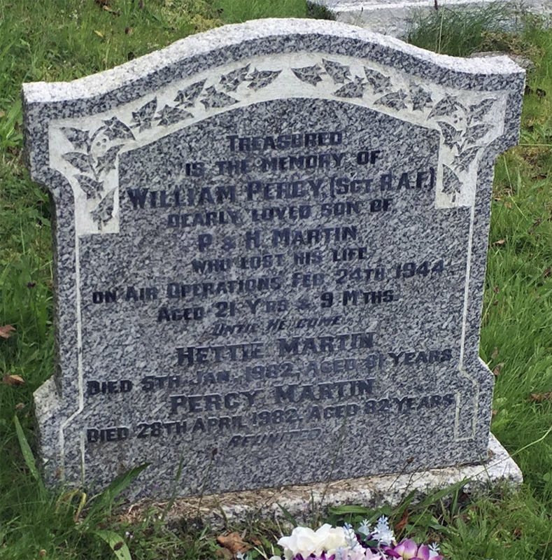 Sgt William Percy Martin<br/><br /><br />died February 24th, 1944